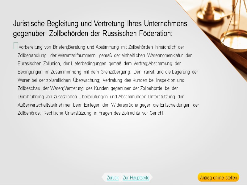 Juristische Begleitung und Vertretung Ihres Unternehmens gegenüber  Zollbehörden der Russischen Föderation: Vorbereitung von